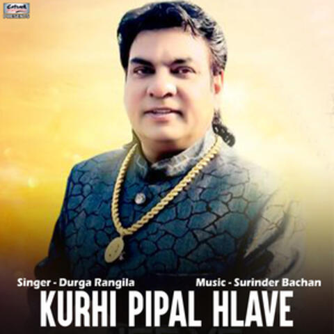 Kurhi Pipal Hlave - Single