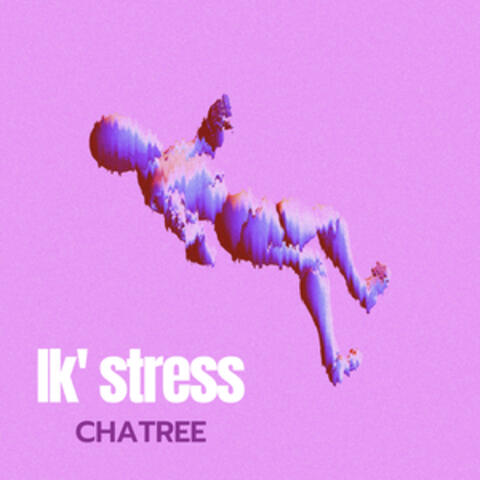 Ik' stress