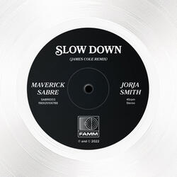 Slow Down