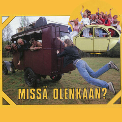 Missä olenkaan?