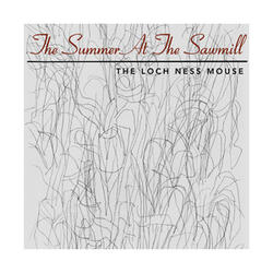 The Summer at the Sawmill