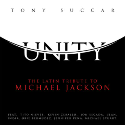 Unity: The Latin Tribute to Michael Jackson