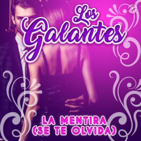 La Mentira (Se Te Olvida)