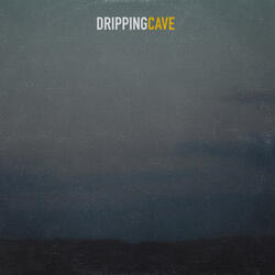 Dripping Cave