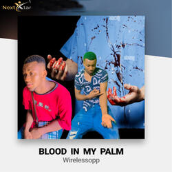 Blood in My Palm