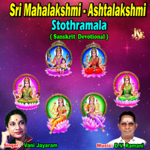 Sri Mahalakshmi - Ashtalakshmi Stothramala