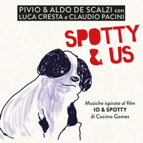 Spotty & Us (Original Motion Picture Soundtrack)