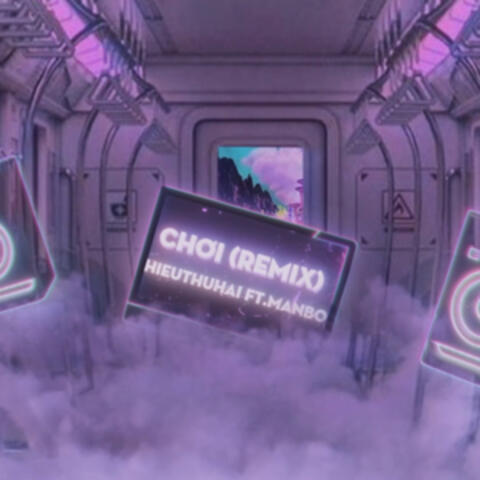 Chơi (Remix)