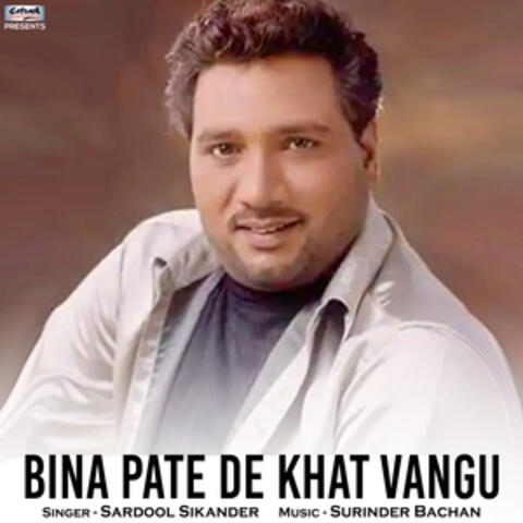 Bina Pate De Khat Vangu - Single