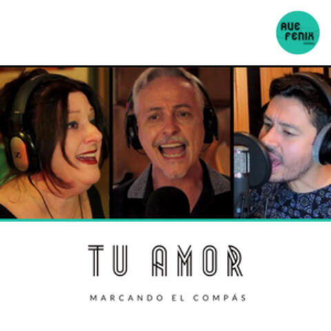 Marcando el Compás: Tu Amor