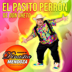 El Pasito Perrón Don Cheto