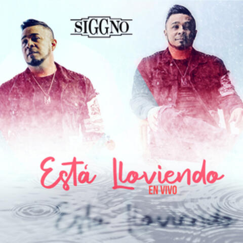 Está Lloviendo