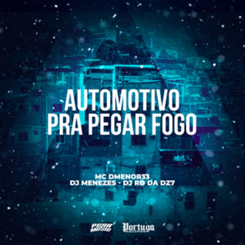 Automotivo Pra Pegar Fogo