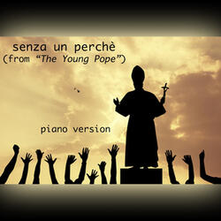 Senza un perché (from the Young Pope)