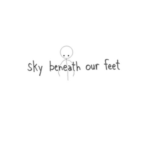 Sky Beneath Our Feet