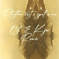 Rhythm Cast a Spell on Me