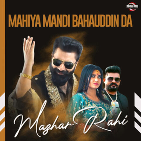 Mahiya Mandi Bahauddin Da - Single