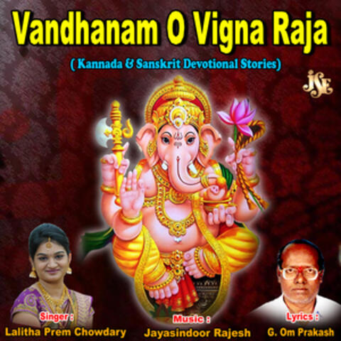 Vandhanam O Vigna Raja