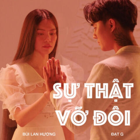 Sự Thật Vỡ Đôi (From "Tiệc Trăng Máu")