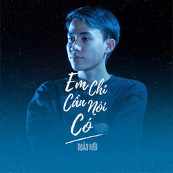 Em Chỉ Cần Nói Có