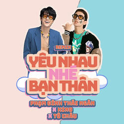 Yêu Nhau Nhé Bạn Thân