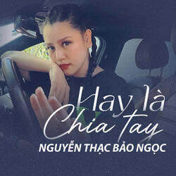 Hay Là Chia Tay