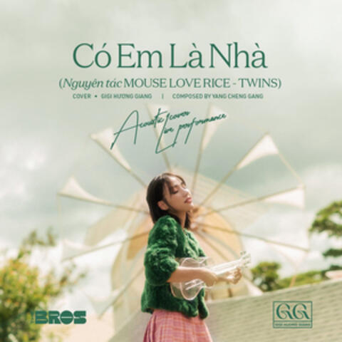 Có Em Là Nhà (Acoustic) [Live Remake]