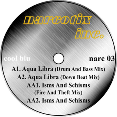 Aqua Libra / Isms and Schisms