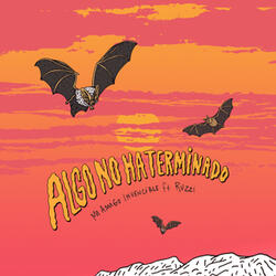 Algo No Ha Terminado