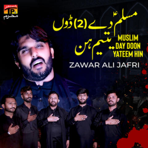 Muslim Day Doon Yateem Hin - Single