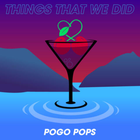 Things That We Did