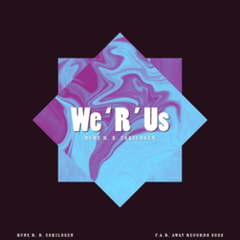 We R Us