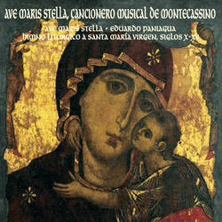Ave Maris Stella, Cancionero Musical de Montecassino