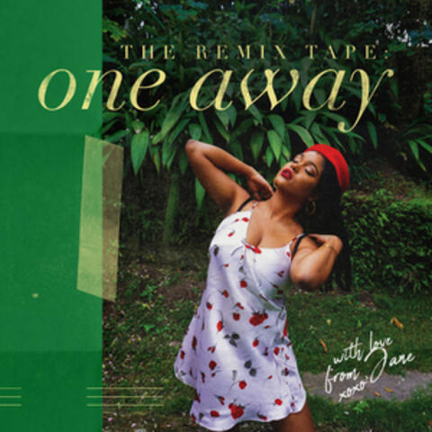 One Away: The Remix Tape
