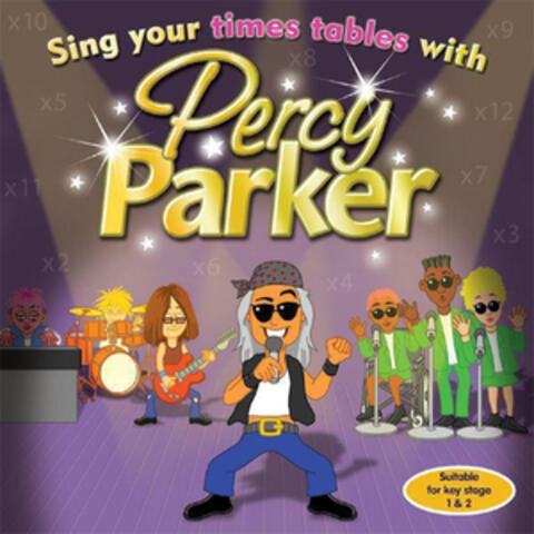 Sing Your Times Tables With Percy Parker