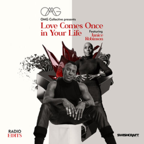 Love Comes Once in Your Life