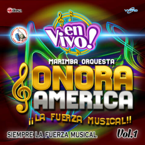 Siempre la Fuerza Musical, Vol. 1. Música de Guatemala para los Latinos