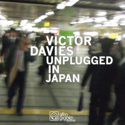 Unplugged In Japan