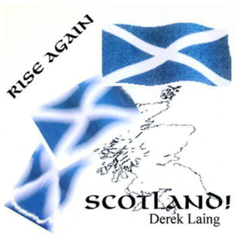 Rise Again, Scotland!