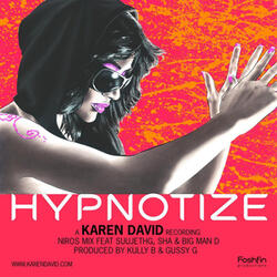 Hypnotize (feat. SuujethG, Sha & Big Man D) [Niros Mix]