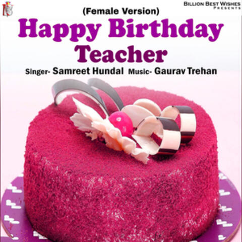Happy Birthday Teacher - Single