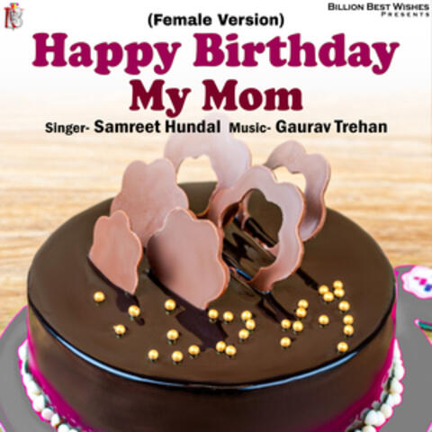 Happy Birthday My Mom - Single