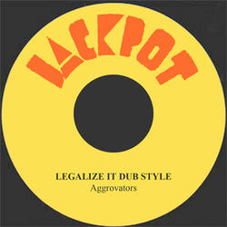 Legalize It Dub Style
