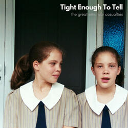 Tight Enough to Tell