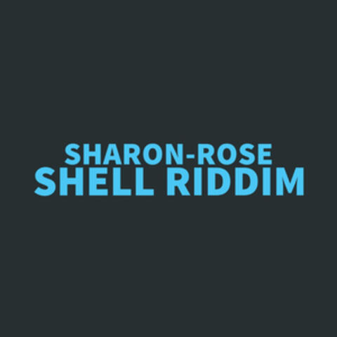 Shell Riddim
