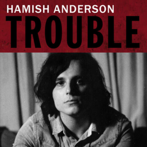 Trouble