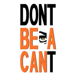 Don't Be a Can't (Be a Can)