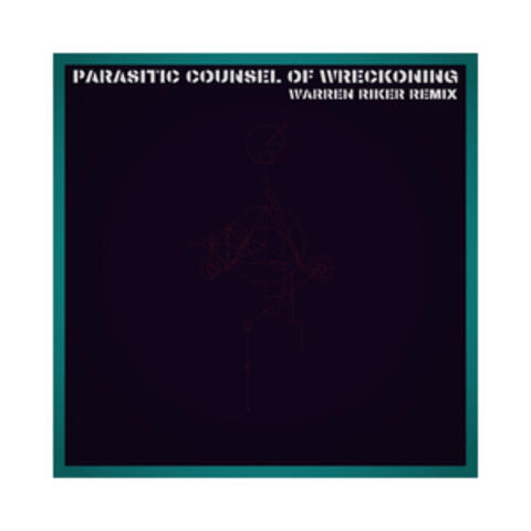 Parasitic Counsel of Wreckoning