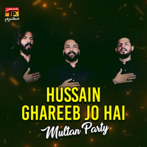 Hussain Ghareeb Jo Hai - Single