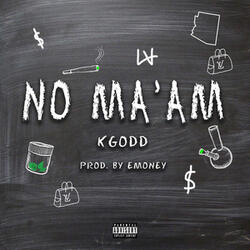 No Ma'am